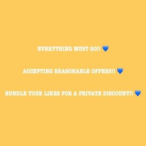 EVERYTHING MUST GO!!